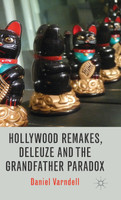 Hollywood Remakes, Deleuze and the Grandfather Paradox
