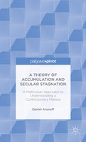 A Theory of Accumulation and Secular Stagnation