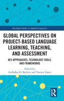 Global Perspectives on Project-Based Language Learning, Teaching, and Assessment