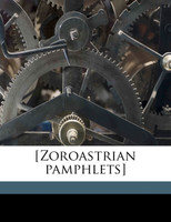 [Zoroastrian pamphlets] Volume 49