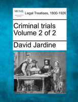 Criminal trials Volume 2 of 2