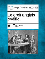 Le droit anglais codifie.