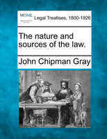The nature and sources of the law.