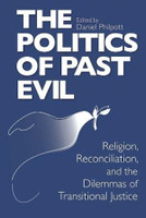 Politics of Past Evil, The