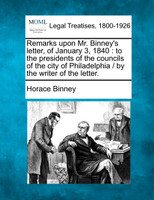 Remarks upon Mr. Binney's letter, of January 3, 1840