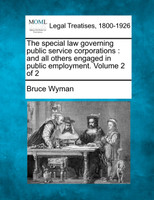 The special law governing public service corporations