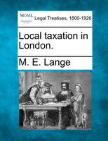 Local taxation in London.