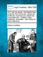 1917 war tax guide