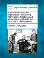 A manual of corporate organization