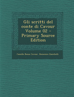 Gli scritti del conte di Cavour Volume 02