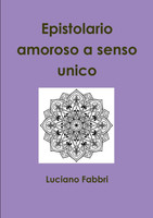 Epistolario amoroso a senso unico