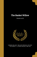 The Basket Willow; Volume no.46