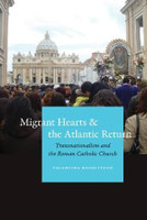 Migrant Hearts and the Atlantic Return