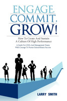 Engage, Commit, Grow!