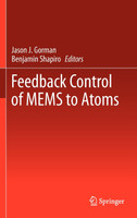 Feedback Control of MEMS to Atoms