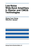 Low-Noise Wide-Band Amplifiers in Bipolar and CMOS Technologies