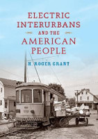 Electric Interurbans and the American People