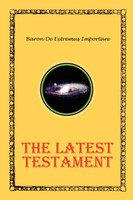 The Latest Testament