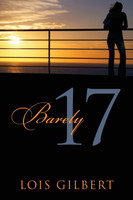 Barely 17