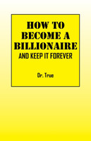 How to Become a Billionaire