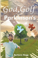 God, Golf, and Parkinson's