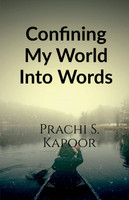 Confining My World Into Words