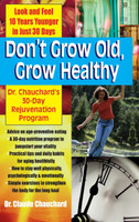 Don't Grow Old, Grow Healthy
