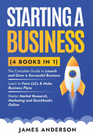 Starting a Business (3 books in 1)