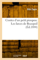 Contes d'un petit pioupou. Les farces de Beaupoil