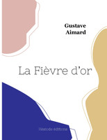 La Fièvre d'or