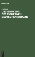 Die Struktur Des Modernen Deutschen Romans