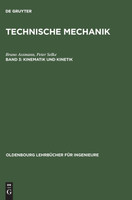 Technische Mechanik, Band 3, Kinematik und Kinetik