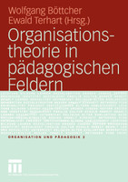 Organisationstheorie in pädagogischen Feldern
