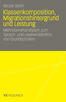 Klassenkomposition, Migrationshintergrund und Leistung