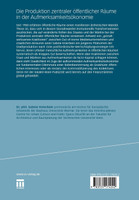 Die Produktion zentraler öffentlicher Räume in der Aufmerksamkeitsökonomie