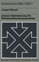 Lineare Optimierung für Wirtschaftswissenschaftler