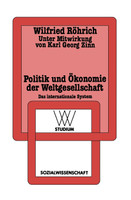 Politik und Ökonomie der Weltgesellschaft