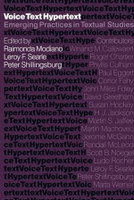 Voice, Text, Hypertext