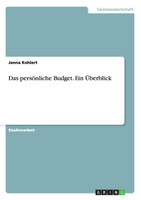 Das persönliche Budget. Ein Überblick