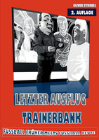 Letzter Ausflug Trainerbank