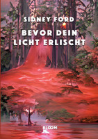 Bevor dein Licht erlischt