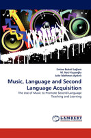 Music, Language and Second Language Acquisition