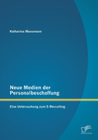 Neue Medien der Personalbeschaffung