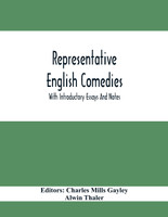 Representative English Comedies