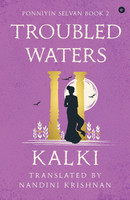 Troubled Waters - Ponniyin Selvan - Book 2