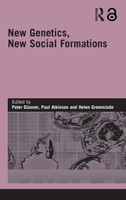 New Genetics, New Social Formations