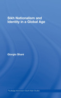 Sikh Nationalism and Identity in a Global Age