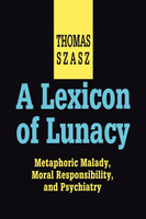 A Lexicon of Lunacy