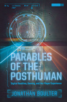Parables of the Posthuman