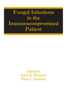 Fungal Infections in the Immunocompromised Patient